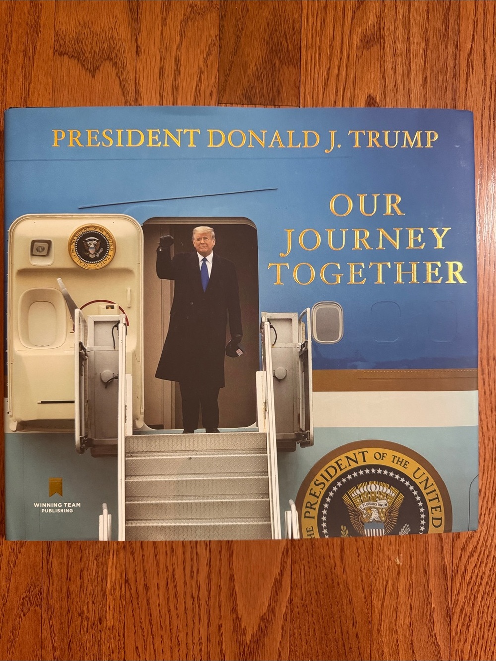 Our Journey Together by President Donald J. Trump - Hard Cover